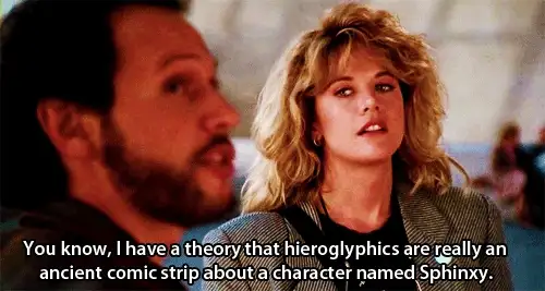 Movie GIF of a woman with curly blonde hair and a man, captioned about hieroglyphs being an ancient comic strip